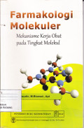 Farmakologi Molekuler : Mekanisme Kerja Obat Pada Tingkat Molekul