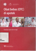 Obat Bebas (OTC) di Apotek : Panduan Saran Terapi