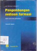 Seri Farmasi Industri-1 : Pengembangan Sediaan Farmasi Edisi Revisi dan Perluasan