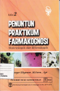 Penuntun Pratikum Farmakognosi Makroskopik dan Mikroskopik
